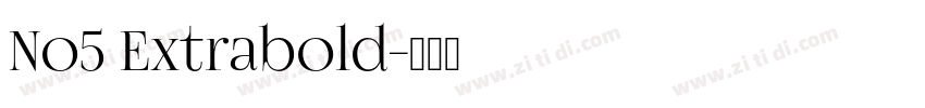 No5 Extrabold字体转换